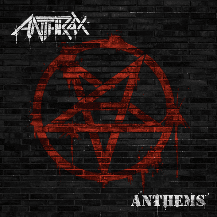 anthrax – neue ep anthems ab 22. mÃ¤rz 2013