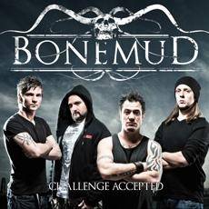 Bonemud – Challenge Accepted