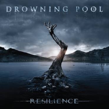 05. April 2013 DROWNING POOL  „Resilience“