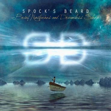 29. MÃ¤rz 2013 SPOCK’S BEARD  „Brief Nocturnes And Dreamless Sleep“