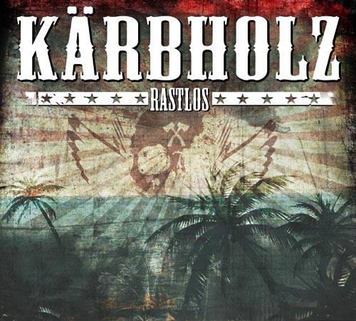 KÃ„RBHOLZ-„RASTLOS“