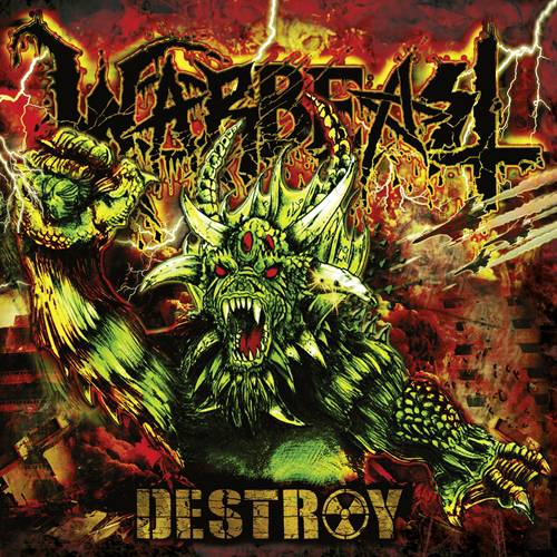 warbeast – destroy am 12. april