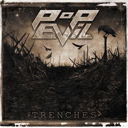 POP EVIL DEBUT BRAND NEW SINGLE „TRENCHES“