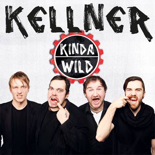 Kellner â€“ neues Video zum Album „Kinda Wild“ und Live Termine 2013