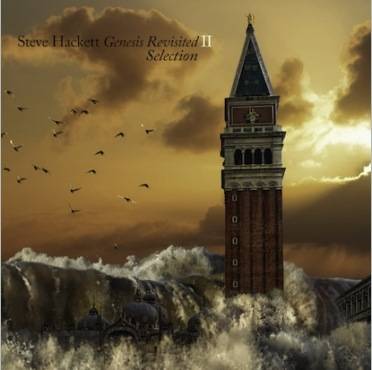 STEVE HACKETT – genesis revisited II selection