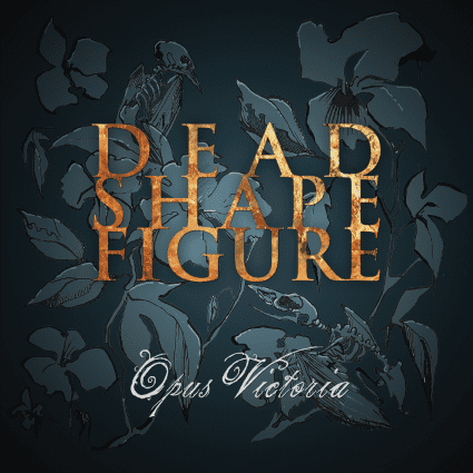 Dead Shape Figure – Opus Victoria