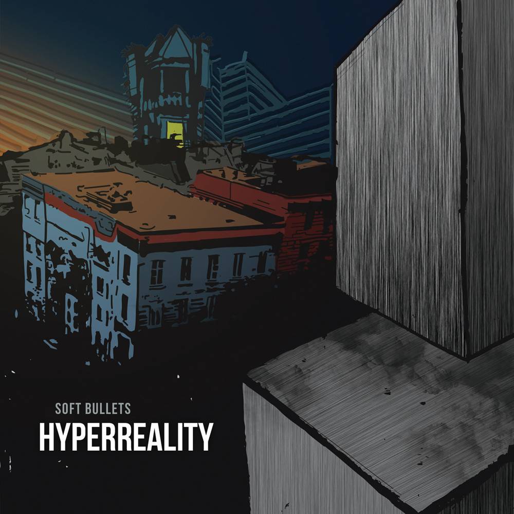 SOFT BULLETS â€“ EP â€žHyperrealityâ€œ ab sofort erhÃ¤ltlich