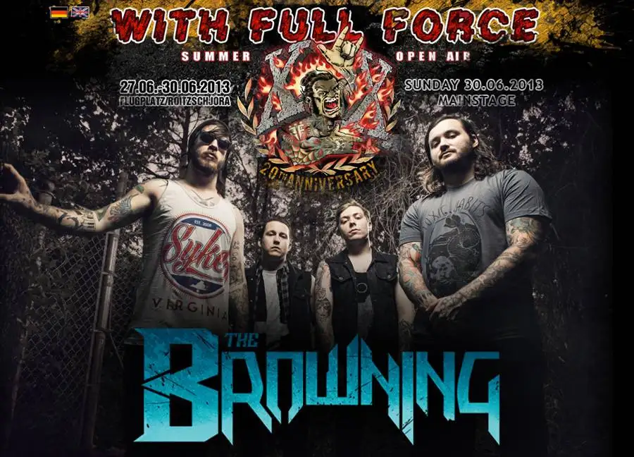 THE BROWNING @ ‚WITH FULL FORCE‘ FESTIVAL MAINSTAGE