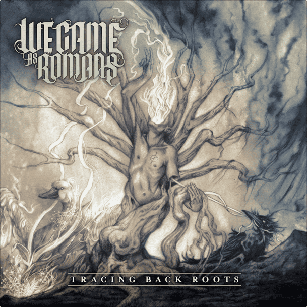 WE CAME AS ROMANS – Â»Tracing Back RootsÂ« ab sofort erhÃ¤ltlich!
