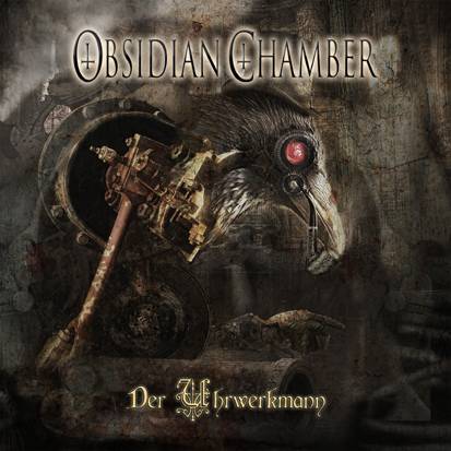 obsidian chamber – der uhrwerkmann