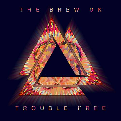 THE BREW UK â€“ Video Premiere â€œTrouble Freeâ€ und Tour 2013
