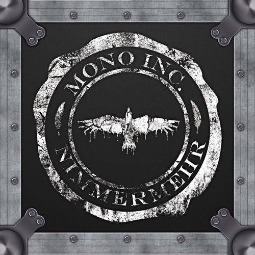 mono inc. – „nimmermehr“ als Touredition