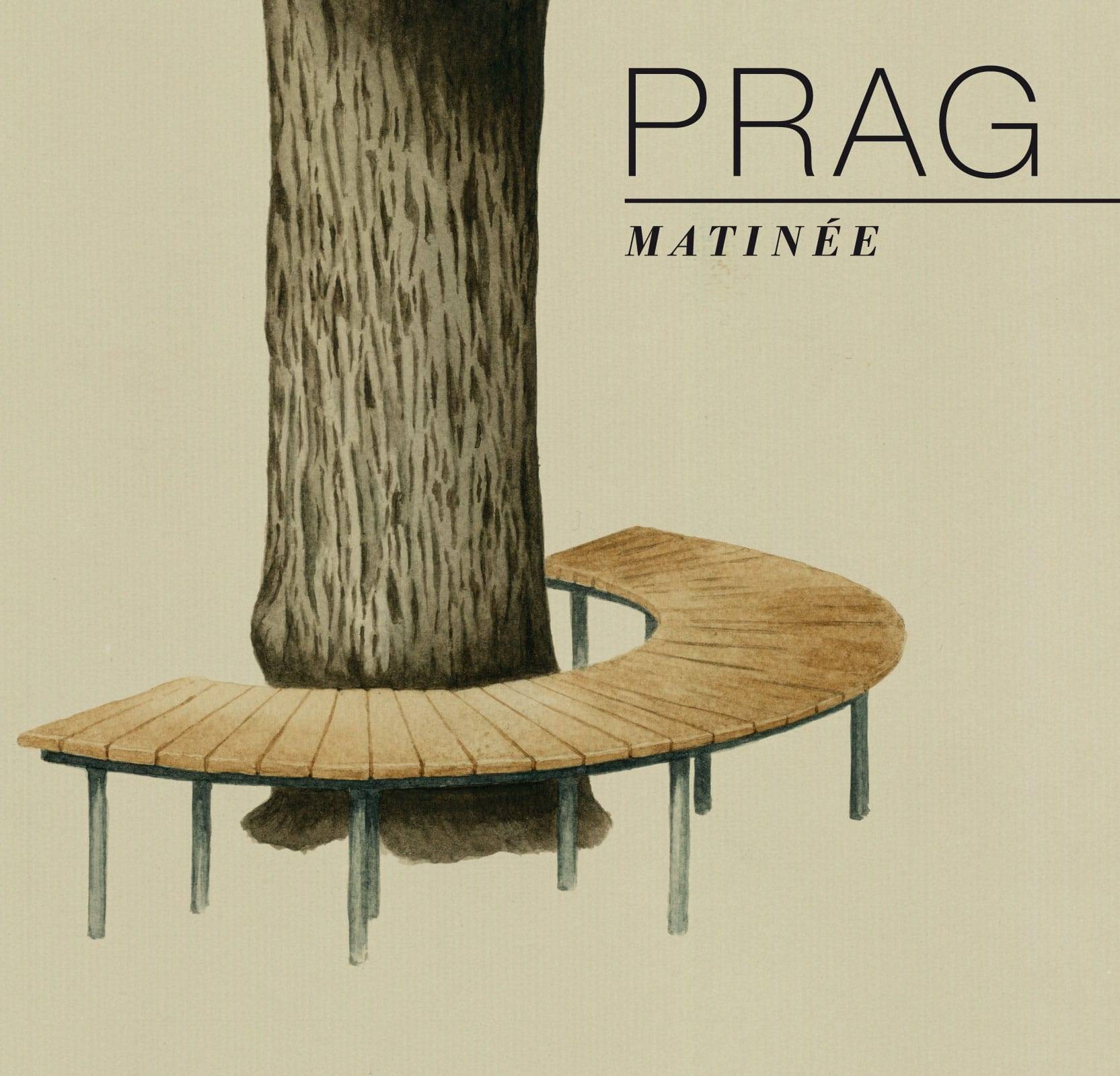prag – matinee