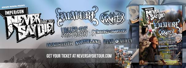 IMPERICON NEVER SAY DIE! Tour 2013 startet HEUTE!