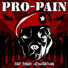 pro pain – „the final revolution“