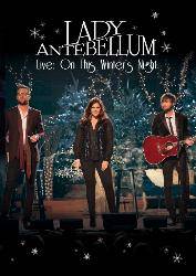 LADY ANTEBELLUM LIVE – ON THIS WINTERâ€™S NIGHT