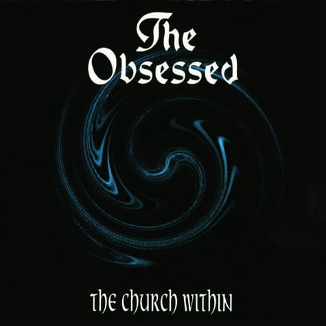 THE OBSESSED: – „The Church Within“