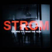 THE WHO THE WHAT THE YEAH: „Strom“