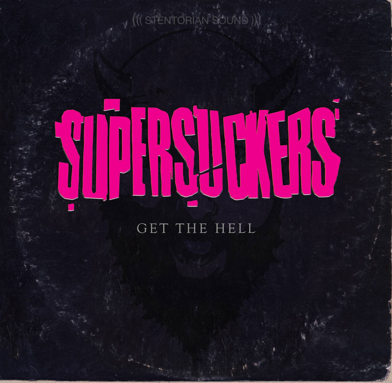 supersuckers – „Get The Hell“ am 24. Januar 2014