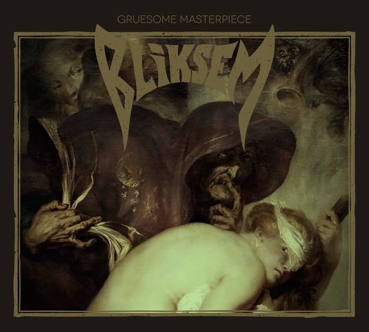 BLIKSEM â€“ „Gruesome Masterpiece“