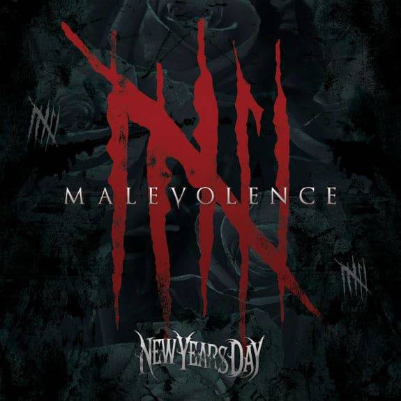 NEW YEARS DAY â€“ â€žMalevolenceâ€œ am 02.10.15