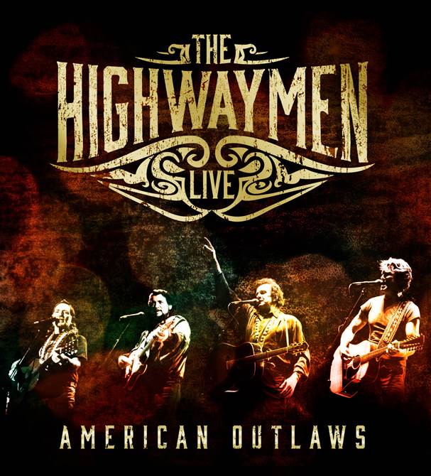 THE HIGHWAYMEN LIVE – „American Outlaws“ am 20.05.16