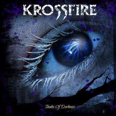 KROSSFIRE – „Shades Of Darkness“ am 03.06.16