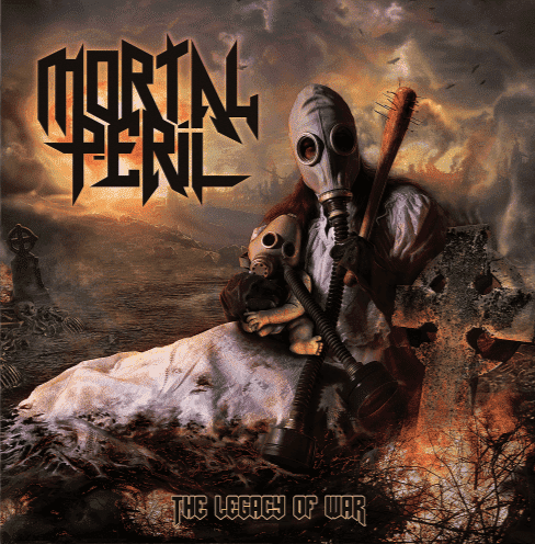 Melodisch flammendes Thrash-Inferno – MORTAL PERIL-Album „The Legacy Of War“ am 21.05.16