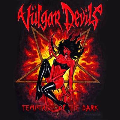 VULGAR DEVILS – Debutalbum „Tempress Of The Dark“ erscheint am 02.12.16
