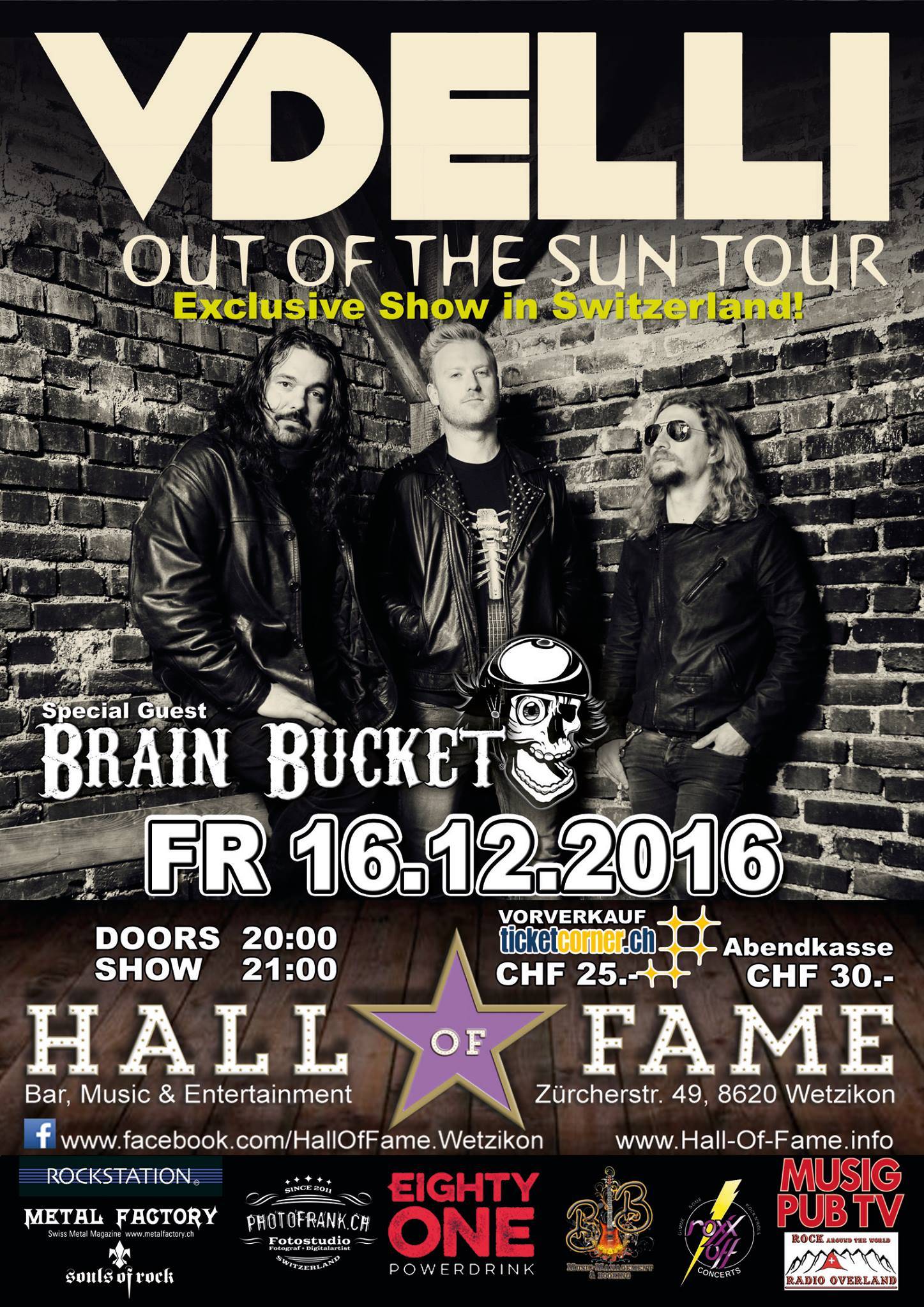 VDELLI (AUS) und BRAIN BUCKET (CH) am 16.12.16 im HoF