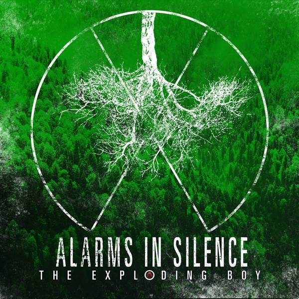 THE EXPLODING BOY – „Alarms In Silence“