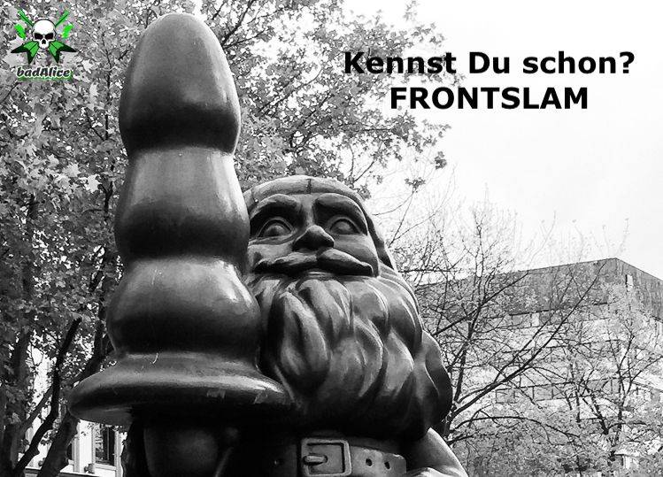Kennst Du schon?  FRONTSLAM