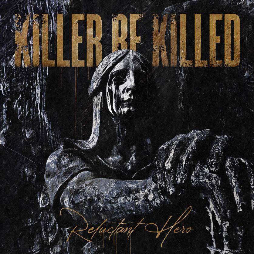 KILLER BE KILLED – voll fett!