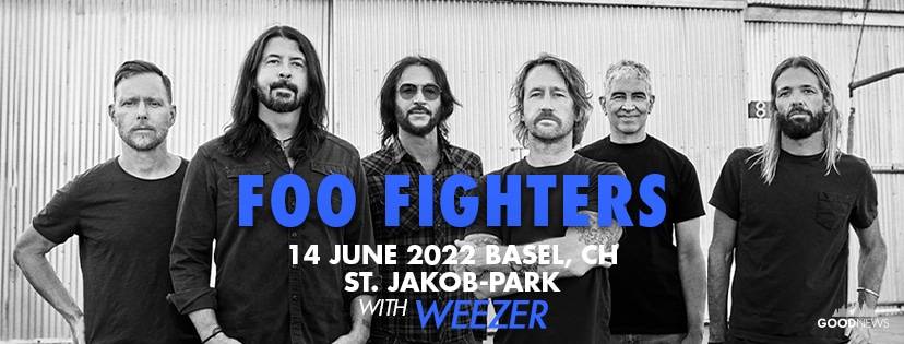 Stadionrock im Stadion – FOO FIGHTERS in Basel