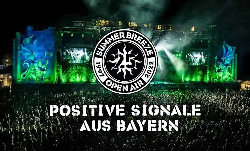 SUMMERBREEZE 2022 – Positive Signale aus Bayern