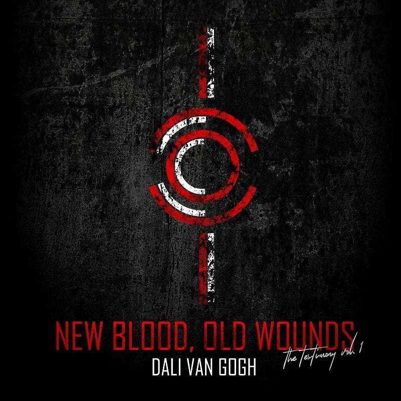 DALI VAN GOGH – neue EP „New Blood, Old Wounds“ out now!