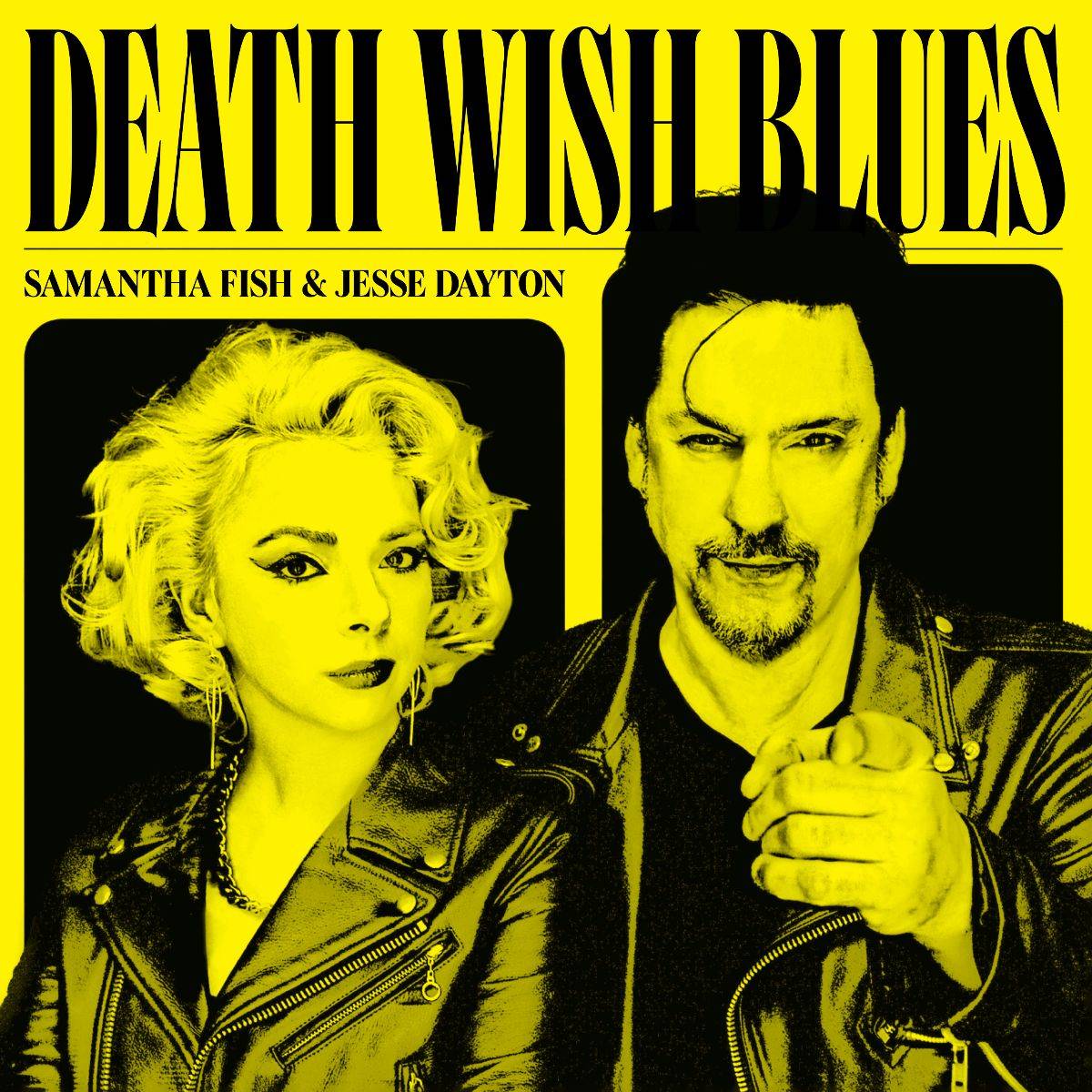 SAMANTHA FISH und Jesse Dayton – „Death Wish Blues“