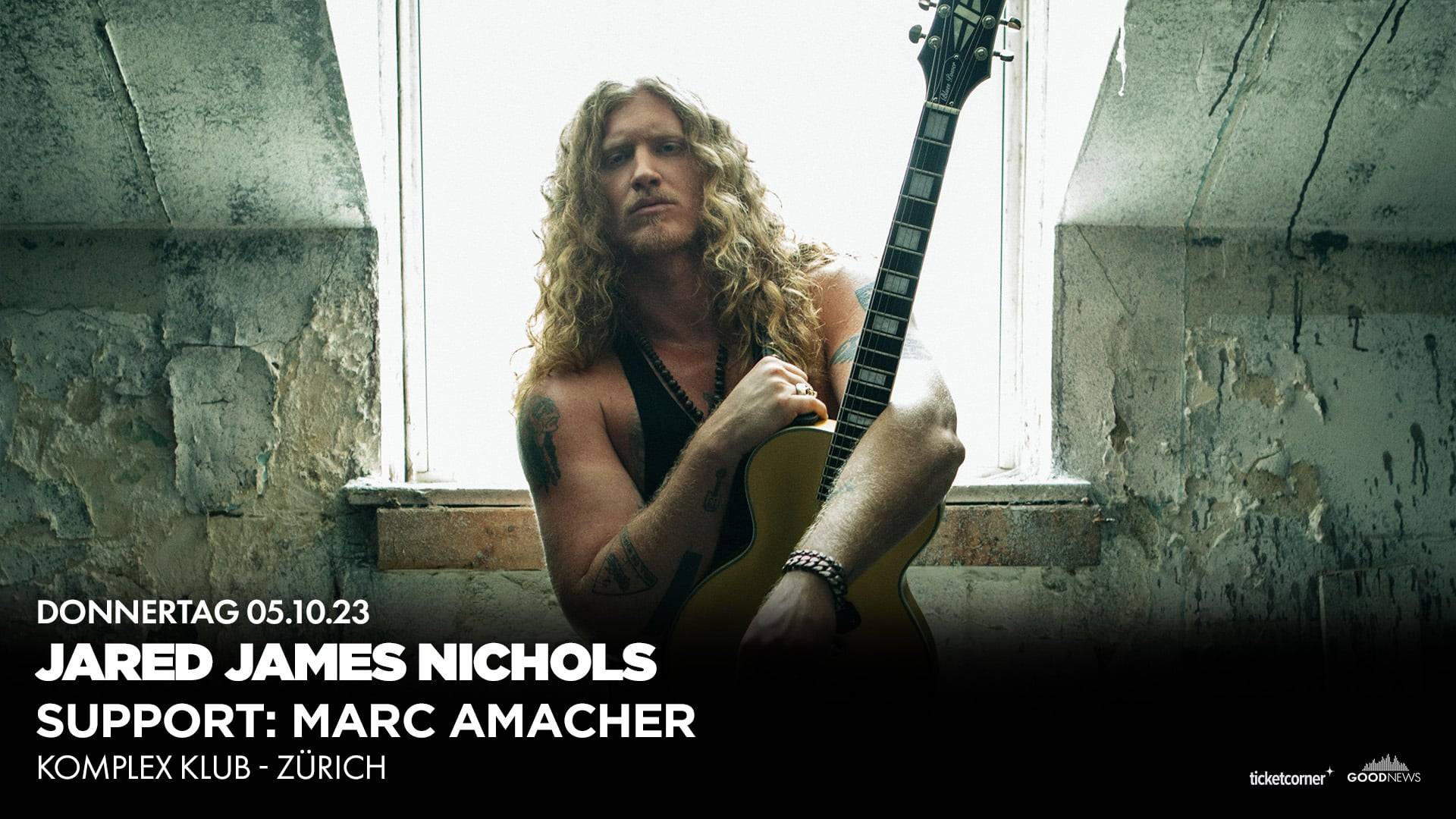 ROCKNEWS präsentiert JARED JAMES NICHOLS im Komplex Klub