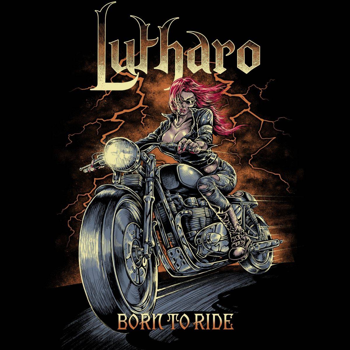 LUTHARO – „Born To Ride“