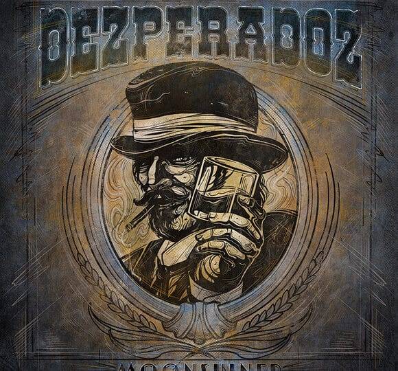 DEZPERADOZ – „Moonshiner“ am 21.06.2024