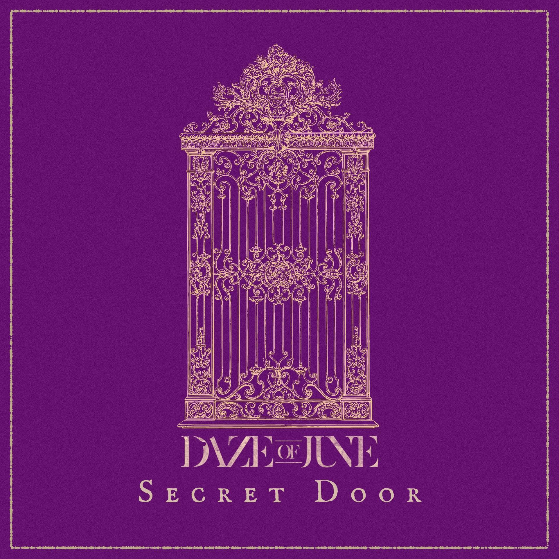 Ziemlich geil – DAZE OF JUNE mit „Secret Door“