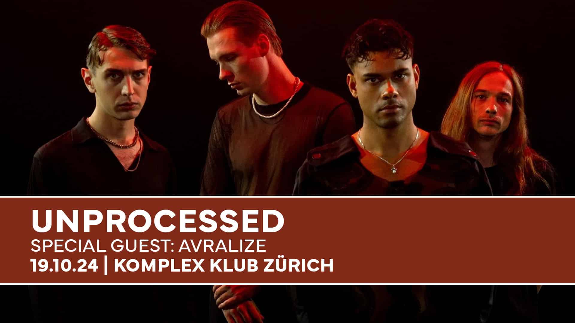 UNPROCESSED im Oktober in der Schweiz