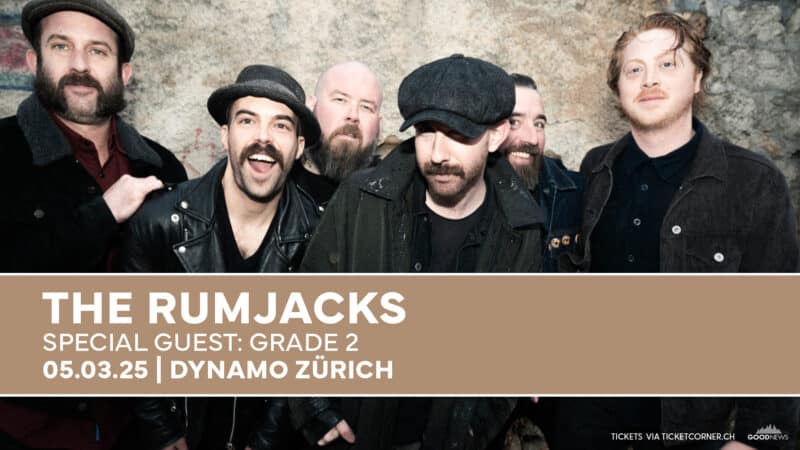Reminder; ROCKNEWS präsentiert THE RUMJACKS am 05.03.25 im Dynamo Zürich