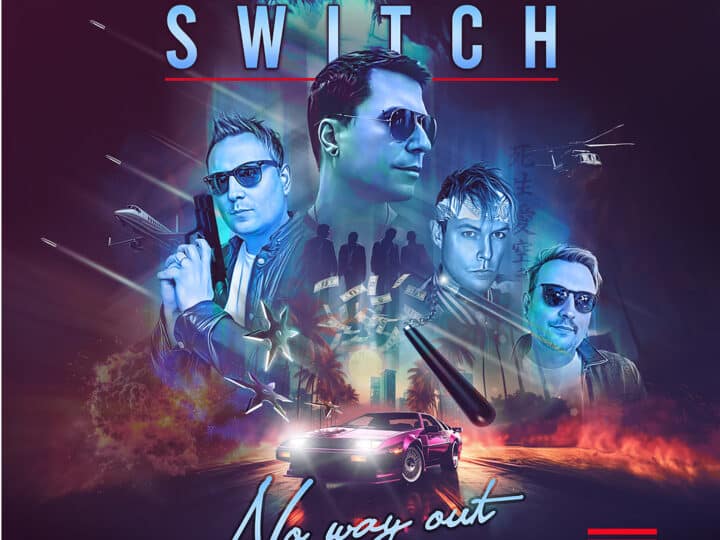 THE SWITCH- „No Way Out“