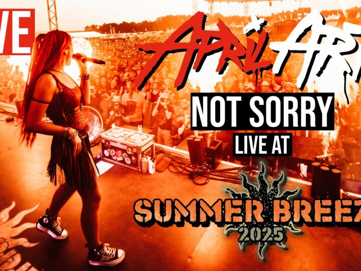 APRIL ART – „Not Sorry“ SUMMERBREEZE Live-Edition