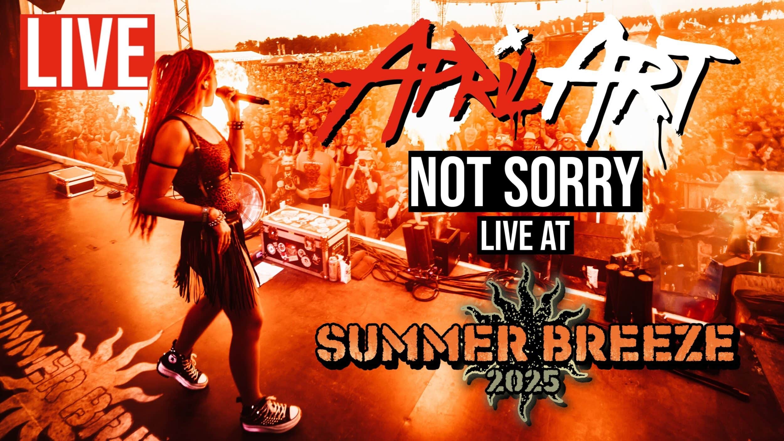 APRIL ART – „Not Sorry“ SUMMERBREEZE Live-Edition
