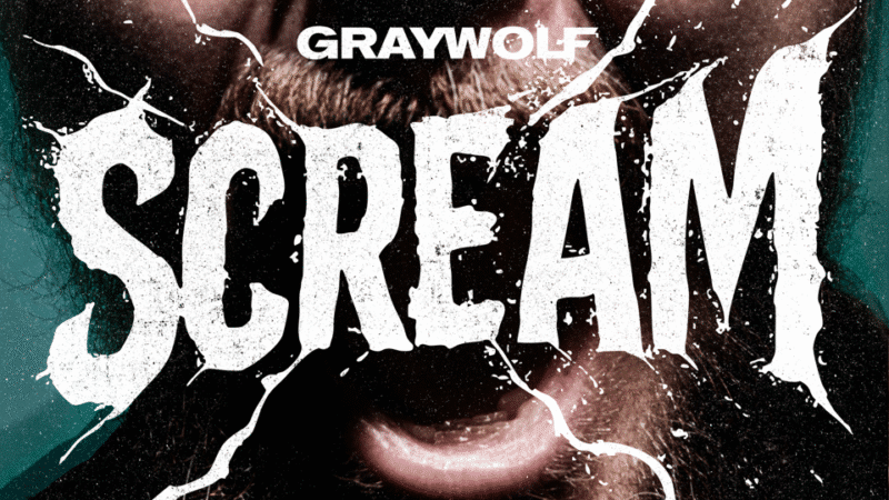 GRAYWOLF entfesseln „SCREAM“