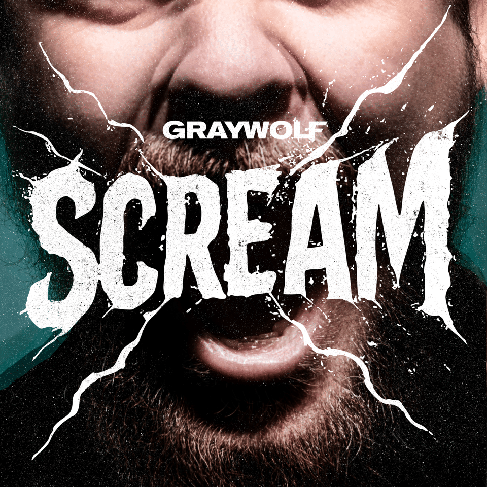 GRAYWOLF entfesseln „SCREAM“